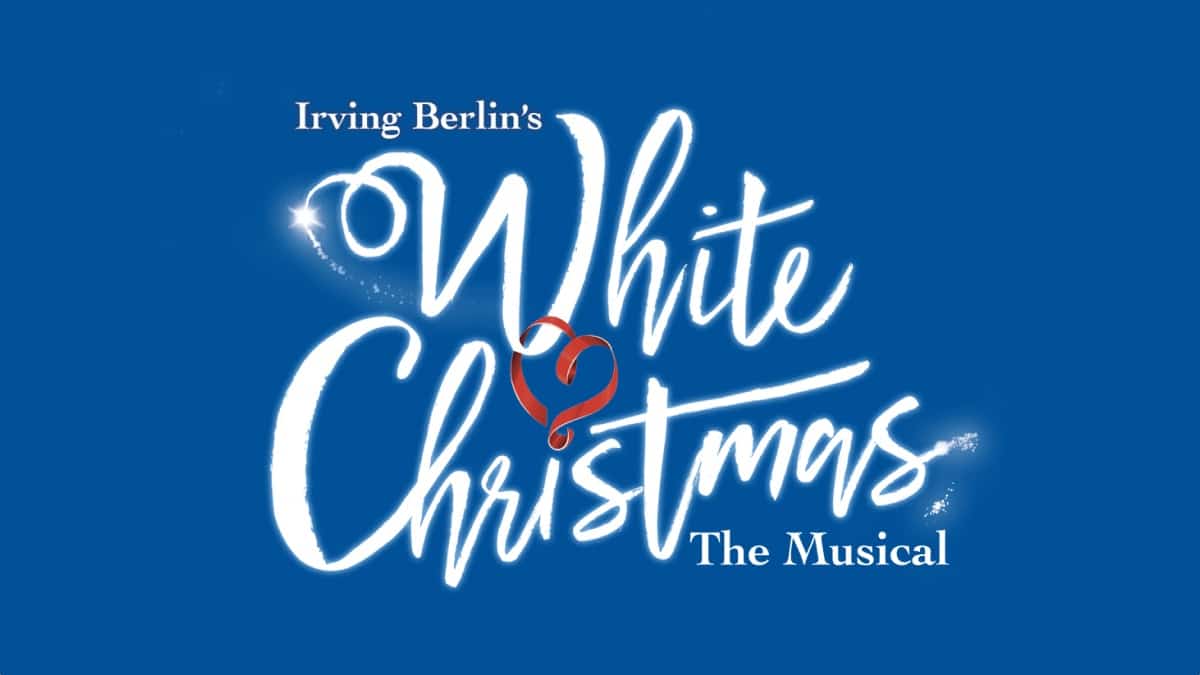 Experience A White Christmas 2022 White Christmas Musical Uk 2022 Tour Tickets, Dates, Venues - Book Now | -  Stage Chat