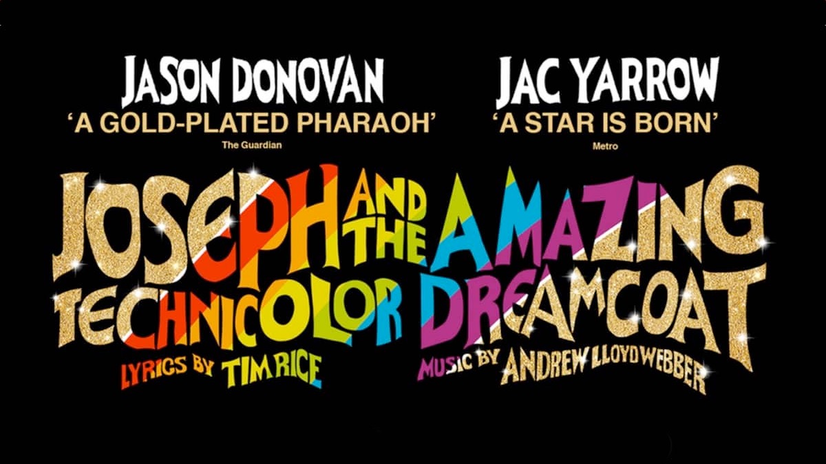 Joseph And The Amazing Technicolor Dreamcoat 2021 West End Tickets And ...