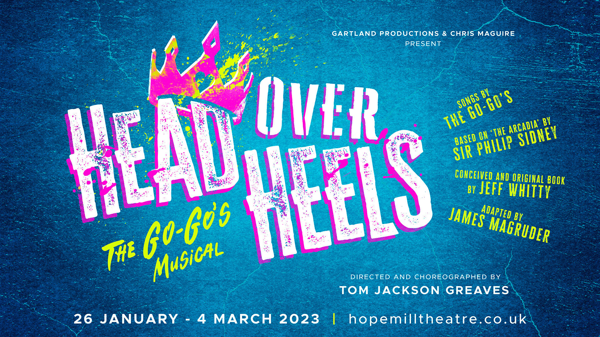 Head Over Heels Musical To Make Uk Premiere At Manchesters Hope Mill Theatre Stageberry 